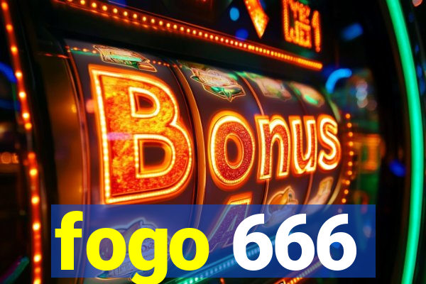 fogo 666